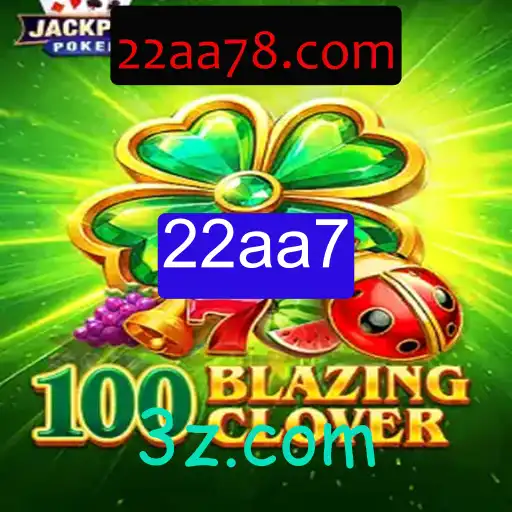 Desvendando o Mundo de 100BlazingClover – Um Jogo de Estratégia Empolgante